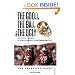The Good, the Bad, and the Ugly San Francisco 49ers: Heart-pounding, Jaw-dropping, and Gut-wrenching Moments from San Francisco 49ers History (Good, ... & the Ugly) (The Good, the Bad, & the Ugly)