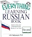 The Everything  Learning Russian Book with CD: Speak, write, and understand Russian in no time! (Everything: Language and Literature)