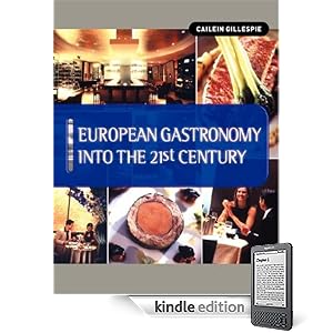 European Gastronomy into the 21st Century
