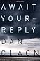 Await Your Reply