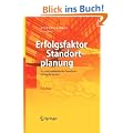 Erfolgsfaktor Standortplanung: In- und ausl�ndische Standorte richtig bewerten