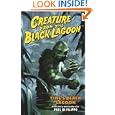 Creature From The Black Lagoon: Time's Black Lagoon (Universal Monsters (Dh Press)) by Paul Di Filippo