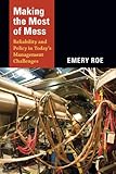 Making the most of mess : reliability and policy in today's management challenges