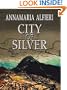 City of Silver (Thorndike Press Large Print Historical Fiction)