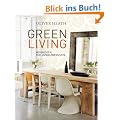 Green Living: Trendige Wohnideen f�r Umweltbewusste