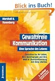 Gewaltfreie Kommunikation: Eine Sprache des Lebens