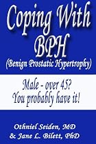 Click to Download Free Kindle Book -> Coping with BPH - Benign Prostatic Hypertrophy (Boomer Health Book Series)