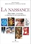 La Naissance : Histoire, cultures et pratiques d'aujourd'hui