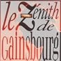 Zenith De Gainsbourg