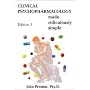 Clinical Psychopharmacology Made Ridiculously Simple (Medmaster Ridiculously Simple)