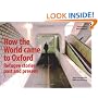 HOW THE WORLD CAME TO OXFORD: Refugee Stories Past and Present