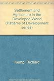 Patterns of development. Settlement and agriculture in the developed world