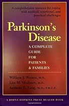 Parkinson's Disease: A Complete Guide for Patients and Families