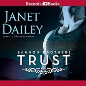 Trust: Bannon Brothers, Book 1 | [Janet Dailey]