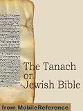 The Tanach (Tanakh) or Jewish Bible (mobi)