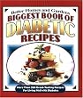 Biggest Book of Diabetic Recipes: More than 350 Great-Tasting Recipes for Living Well with Diabetes (Better Homes & Gardens