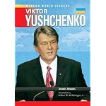 Viktor Yushchenko (Modern World Leaders) book cover