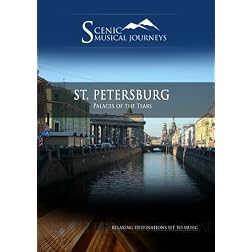 Naxos Scenic Musical Journeys St. Petersburg Palaces of the Tsars