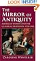 The Mirror of Antiquity: American Women and the Classical Tradition, 1750-1900