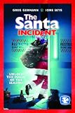 The Santa Incident