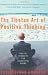 The Tibetan Art of Positive Thinking: Skilful Thoughts for Successful Living