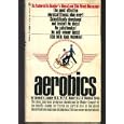 Aerobics by Kenneth H Cooper