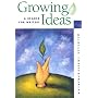 Growing Ideas: A Reader for Writers