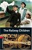 The Railway Children (Oxford Bookworms Library)
