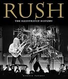 Rush: The Illustrated History