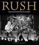 Rush: The Illustrated History