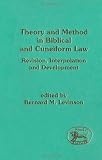 Theory and method in Biblical and cuneiform law