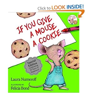 If You Give a Mouse a Cookie (If You Give...) [Hardcover]