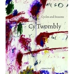Cy Twombly Cycles and Seasons (Paperback) /Anglais/Allemand