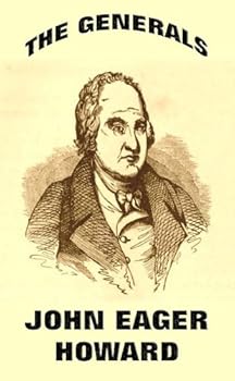 the generals: john eager howard - john frost