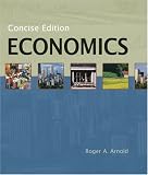 Economics, Concise Edition (with InfoTrac )