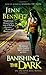 Banishing the Dark (The Arcadia Bell series)