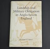 Lordship and military obligation in Anglo-Saxon England