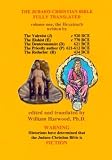 The Judaeo-Christian Bible Fully Translated, Volume One (Volume 1)