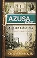 The Azusa Street Mission and Revival