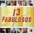 13 Fabulosos