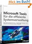 Microsoft-Tools f�r die effiziente Sy...