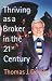 Thriving as a Broker in the 21st Century