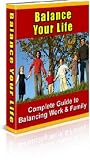 Balance Your Life Now With Family and Work (with CD/MP3 self help info)