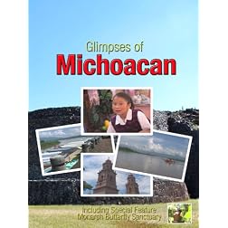 Glimpses of Michoacan