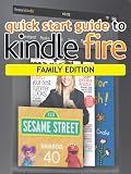 Quick Start Guide To Kindle Fire - Family Edition