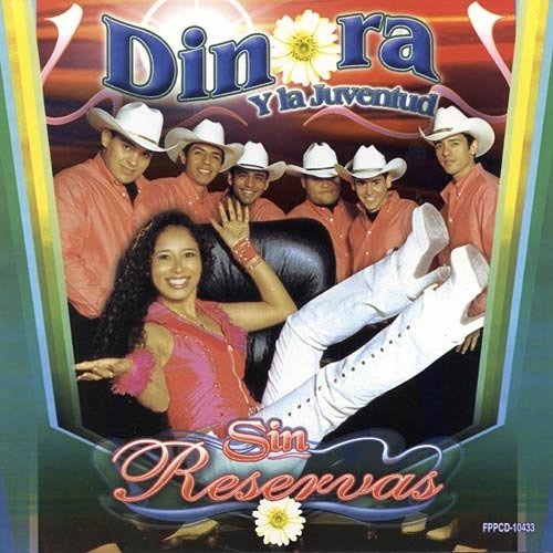 Dinora Y La Juventud - Sin Reservas - Zortam Music
