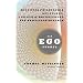 Der Ego-Tunnel: Eine neue Philosophie des Selbst: Von der Hirnforschung zur Bewusstseinsethik