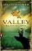 Valley - Tal der Wächter (Gebundene Ausgabe)