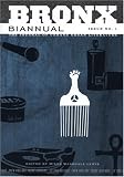 Bronx Biannual: v. 1 (The Journal of Urbane Urban Literature)