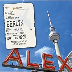 Spaziergang durch Berlin: Ein H�rvergn�gen mit O-T�nen und Musik